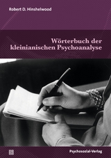 W&ouml;rterbuch der kleinianischen Psychoanalyse - Hinshelwood Robert D.