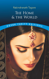 Home and the World -  Rabindranath Tagore