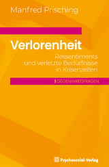Verlorenheit - Manfred Prisching