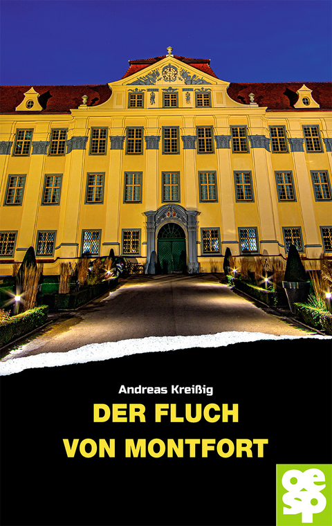 Der Fluch von Montfort - Andreas Krei&szlig;ig