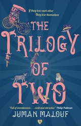 The Trilogy of Two - Juman Malouf