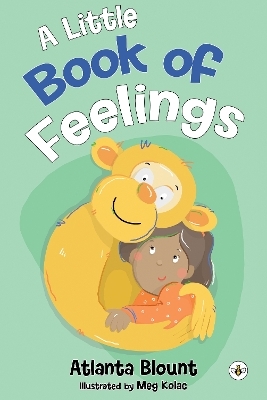 A Little Book of Feelings - Atlanta Blount