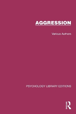 Psychology Library Editions: Aggression -  Various
