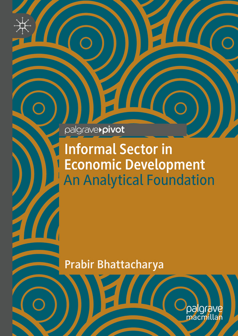Informal Sector in Economic Development - Prabir Bhattacharya