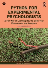Python for Experimental Psychologists - Dalmaijer, Edwin S.; Hirst, Rebecca; Peirce, Jonathan