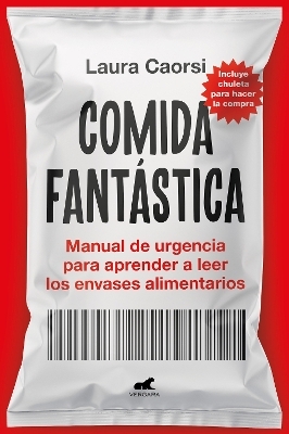 Comida fant&aacute;stica / Fantastic Food - Laura Caorsi
