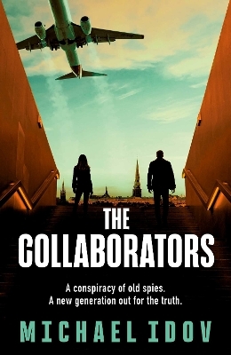 The Collaborators - Michael Idov