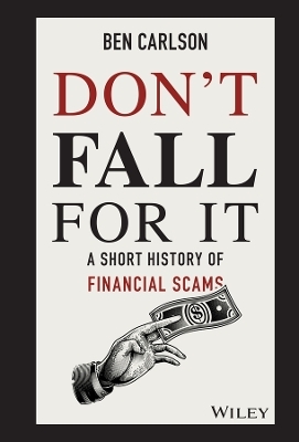 Don't Fall For It - Ben Carlson