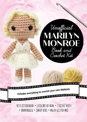 Unofficial Marilyn Monroe Book and Crochet Kit - Kati Gálusz