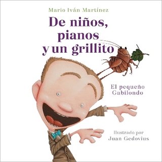 De niños, pianos y un grillito. El pequeño Gabilondo / Children, Pianos, and a Cricket