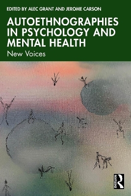 Autoethnographies in Psychology and Mental Health - 