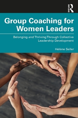 Group Coaching for Women Leaders - H&eacute;l&egrave;ne Seiler