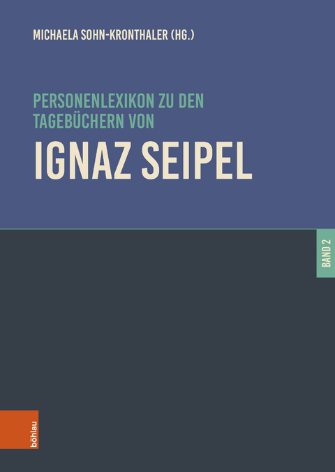 Personenlexikon zu den Tageb&uuml;chern von Ignaz Seipel - 