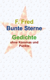 Bunte Sterne - F. Fred