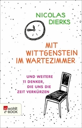 Mit Wittgenstein im Wartezimmer - Nicolas Dierks