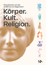 K&ouml;rper, Kult, Religion - 