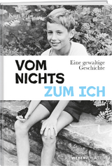 Vom Nichts zum Ich - Kurt Erni