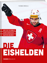 Die Eishelden - Thomas Renggli
