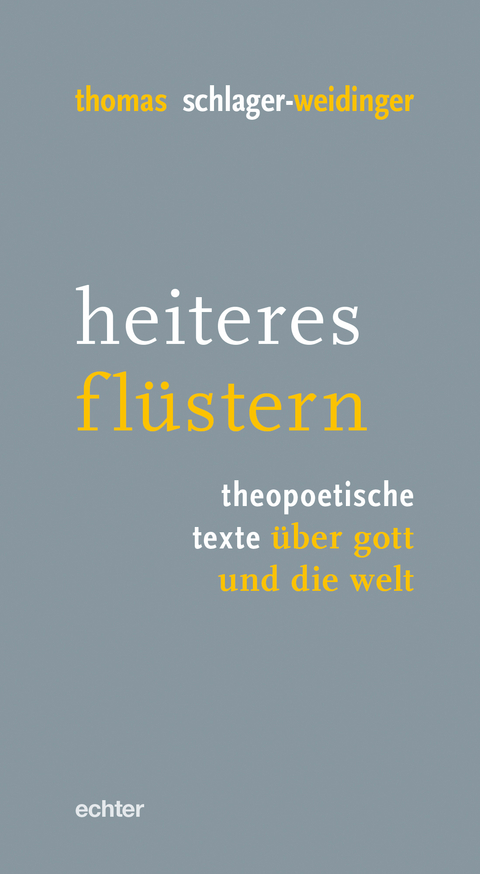 heiteres fl&uuml;stern - Thomas Schlager-Weidinger