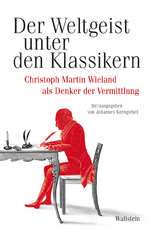 Der Weltgeist unter den Klassikern. - 