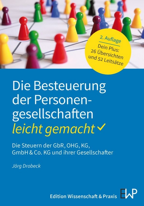 Die Besteuerung der Personengesellschaften &ndash; leicht gemacht - J&ouml;rg Drobeck