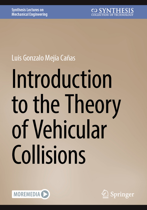 Introduction to the Theory of Vehicular Collisions - Luis Gonzalo Mej&iacute;a Ca&ntilde;as