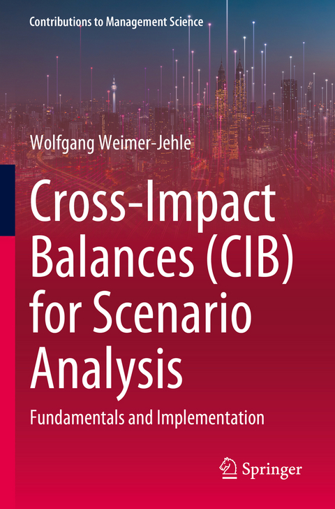 Cross-Impact Balances (CIB) for Scenario Analysis - Wolfgang Weimer-Jehle