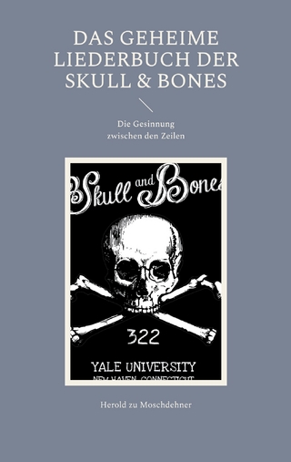 Das geheime Liederbuch der Skull & Bones