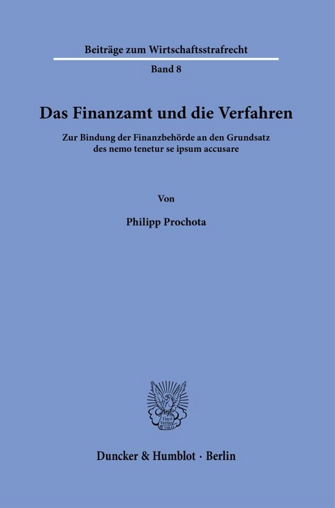 Das Finanzamt und die Verfahren - Philipp Prochota