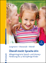 Überall steckt Sprache drin - Jungmann, Tanja; Morawiak, Ulrike; Meindl, Marlene