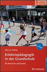 Erlebnisp&auml;dagogik in der Grundschule - Marcus Weber