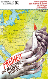 Freiheit und Menschenw&uuml;rde - 