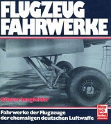 Flugzeugfahrwerke - G&uuml;nter Sengfelder