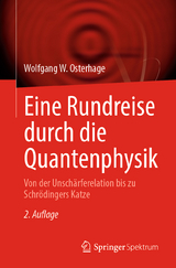 Eine Rundreise durch die Quantenphysik - Wolfgang W. Osterhage