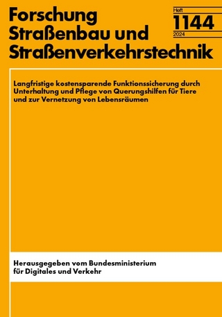 Langfristige kostensparende Funktionssicherung durch Unterhaltung und Pflege von Querungshilfen für Tiere und zur Vernetzung von Lebensräumen