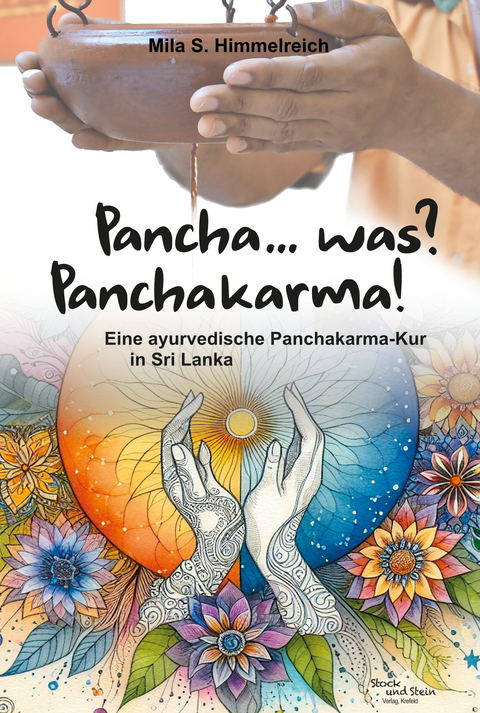 Pancha... was? Panchakarma! - Mila S. Himmelreich