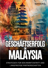 Geschäftserfolg in Malaysia - Dan Narul