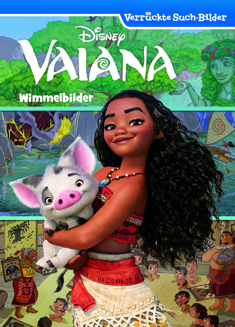 Disney Vaiana - Wimmelbilder - Verr&uuml;ckte Such-Bilder - 