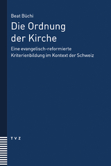 Die Ordnung der Kirche - Beat B&uuml;chi