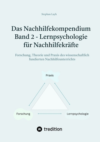 Das Nachhilfekompendium Band 2 - Lernpsychologie für Nachhilfekräfte