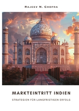 Markteintritt Indien - Rajeev N. Chopra