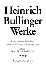 Briefe von Januar bis April 1548 - Heinrich Bullinger