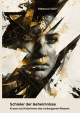Schleier der Geheimnisse - Rebecca Fuller