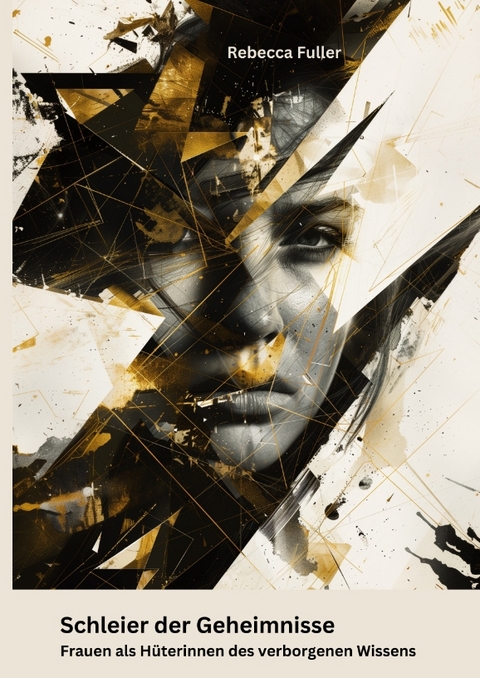Schleier der Geheimnisse - Rebecca Fuller