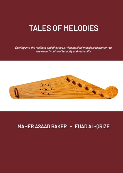 Tales of Melodies - Maher Asaad Baker, Fuad Al-Qrize