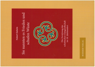 Sie schufen Wüste und nannten es Frieden