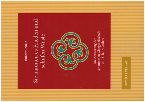 Sie schufen W&uuml;ste und nannten es Frieden - Hubert Gebele