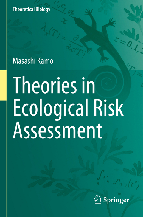 Theories in Ecological Risk Assessment - Masashi Kamo