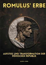 Romulus' Erbe - Oliver J. Owen