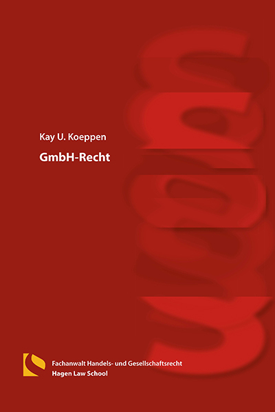 GmbH-Recht - Kay U. Koeppen